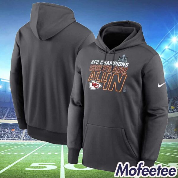 2023 AFC Champions Chiefs Are All In Hoodie