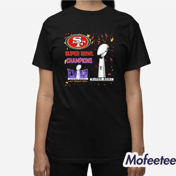 49ers 2024 Super Bowl Champions LVIII Las Vegas Shirt