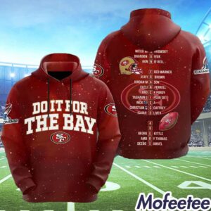 49ers Do It For The Bay 3D Shirt 1
