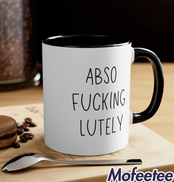 ABSO Fucking Lutely Mug