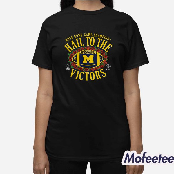 Bowl Champions Wolverines Hail To The Victors 2024 Shirt
