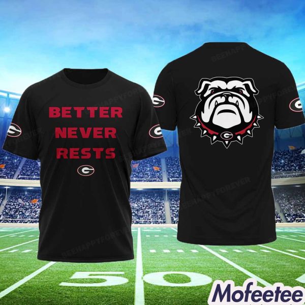 Bulldogs Better Never Rests Hoodie
