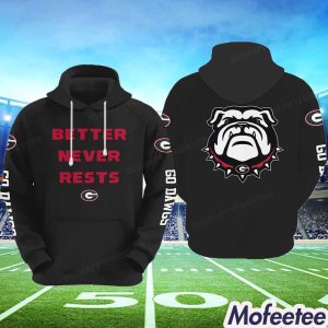 Bulldogs Better Never Rests Hoodie 2