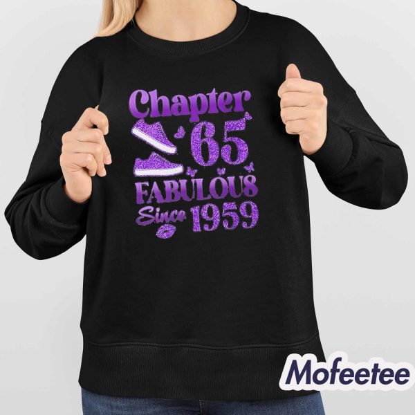 Chapter 65 Fabulous Since 1959 Shirt
