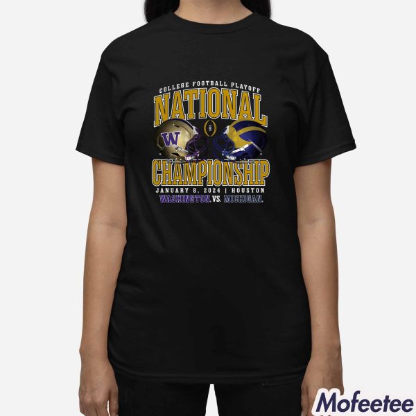 College Football Playoff National Huskies VS Wolverines January 8 2024 Shirt