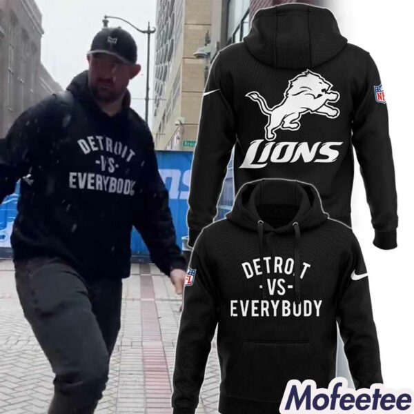 Detroit Vs Everybody Detroit Lions Hoodie