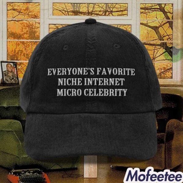 Everyone’s Favorite Niche Internet Micro Celebrity Hat