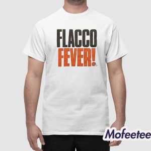 Flacco Fever Shirt 1