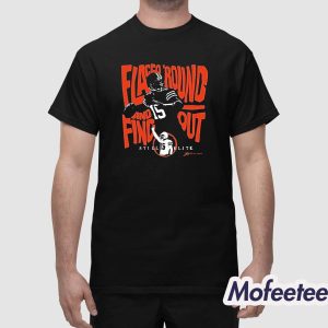 Flacco Round And Find Out Shirt 1