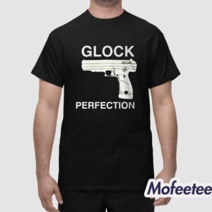 Gun Glock Perfection Shirt 1