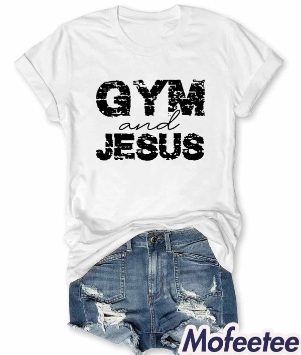 Gym And Jesus Shirt