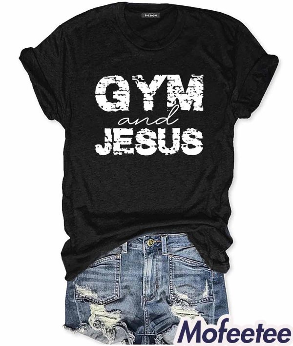 Gym And Jesus Shirt