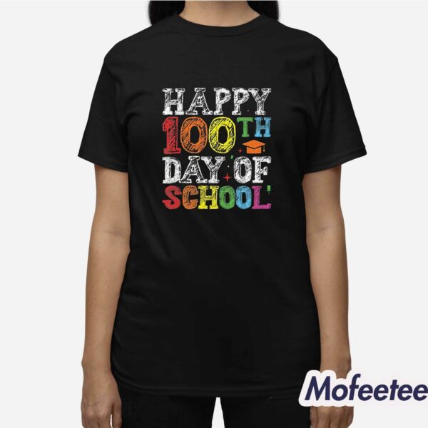 Happy 100th Day Of School Shirt