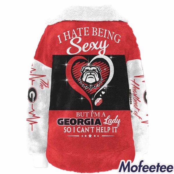I Hate Being Sexy But I’m A Georgia Lady So I Can’t Help It Fleece Sweatshirt
