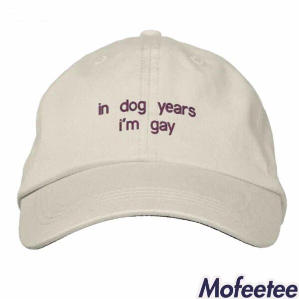 In Dog Years I’m Gay Hat