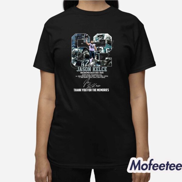 Jason Kelce 62 Eagles 2011-2024 Thank You For The Memories Shirt