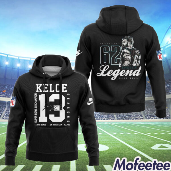 Jason Kelce 62 Legend Super Bowl LII Champion Hoodie