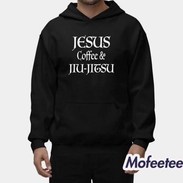Joe Mazzulla Jesus Coffee And Jiu Jitsu Shirt