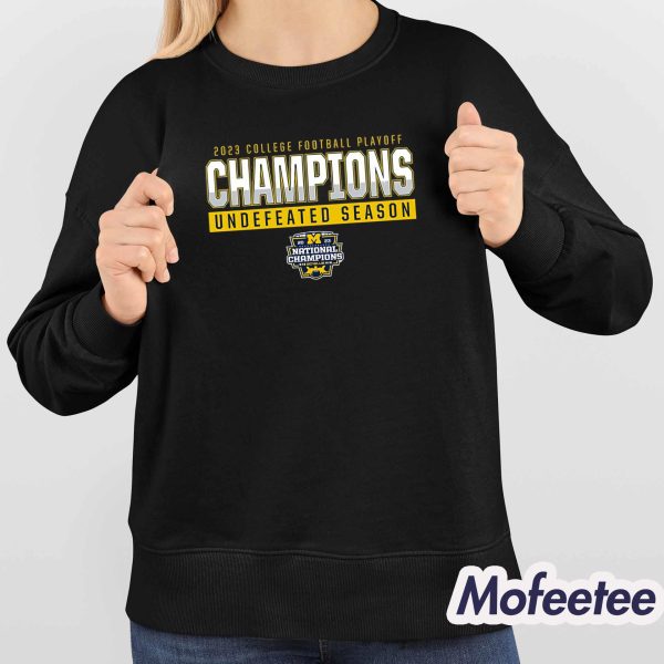 Michigan 2023 College Football Playoff Champions Undefeated Season Shirt