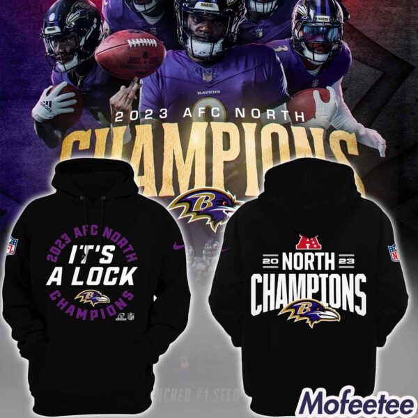 Ravens 2023 AFC North Champions It’s A Lock Hoodie Shirt