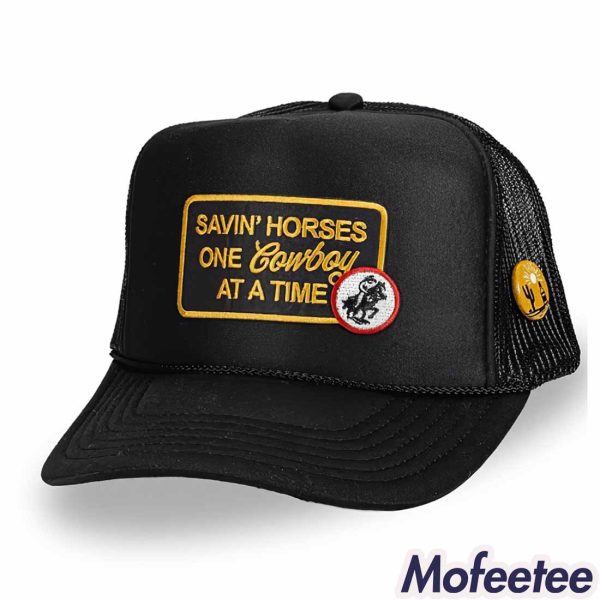 Savin Horses One Cowboy At A Time Trucker Hat