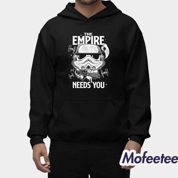 Star Wars The Empire Needs You Shirt