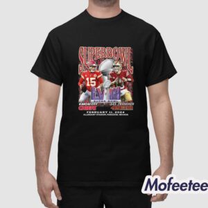 Super Bowl Chiefs Vs SF 49ers LVIII February 11 2024 Shirt 1
