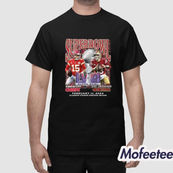 Super Bowl Chiefs Vs SF 49ers LVIII February 11 2024 Shirt