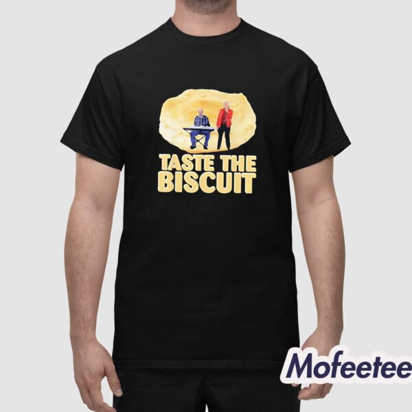 Taste The Biscuit Trendy Shirt