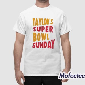 Taylor Super Bowl Sunday Shirt 1