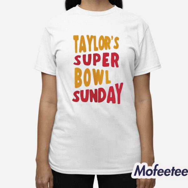 Taylor Super Bowl Sunday Shirt