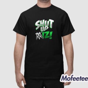 The Miz Shut Up Shirt 1