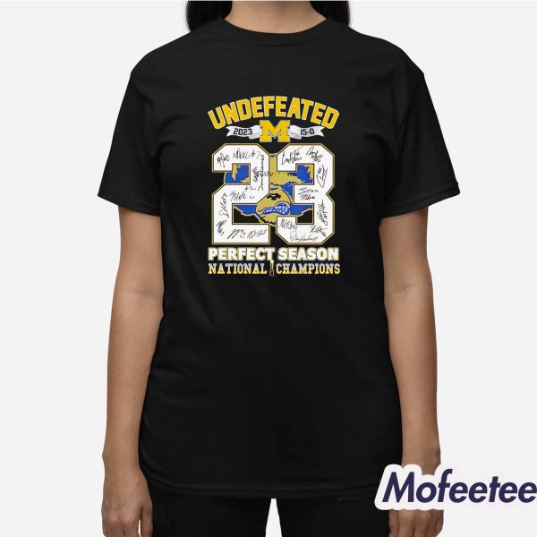 Undefeated 2023 Perfect Season Michigan National Champions Shirt
