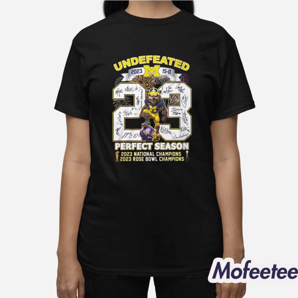 Undefeated Michigan Perfect Season 2023 Rose Bowl Champions Shirt