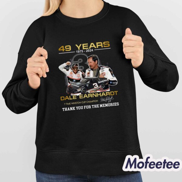 49 Years 1975 – 2024 Dale Earnhardt 7 Time Winston Cup Champion Thank You For The Memories Shirt