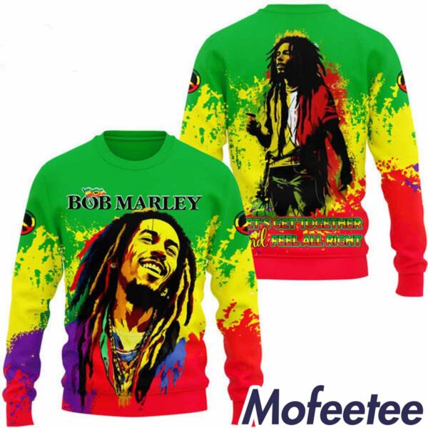 Bob Marley Let’s Get Together And Feel All Right Hoodie