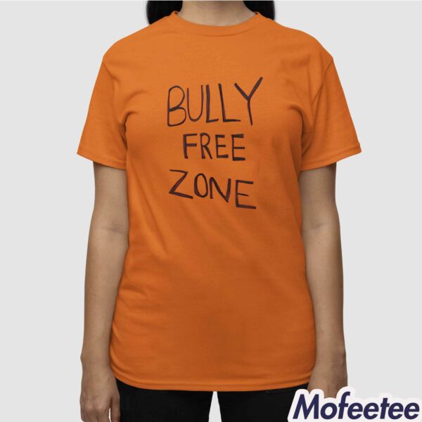 Bully Free Zone Shirt