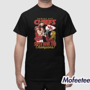 Chiefs Taylor Love Travis Kelce 87 13 Super Bowl Champions Shirt 1
