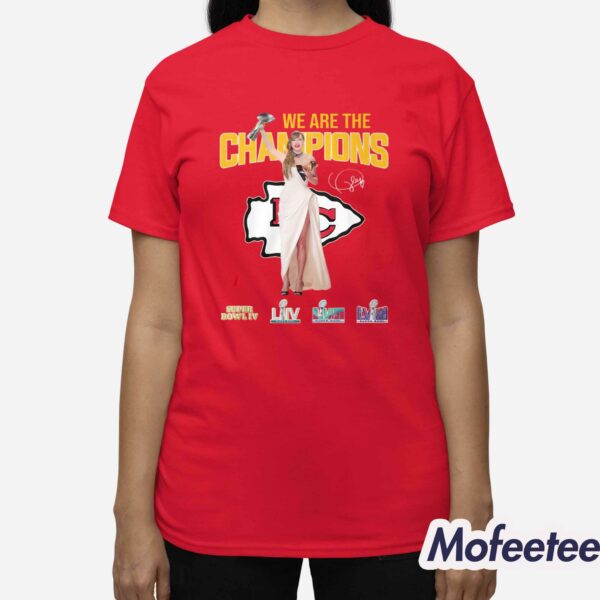 Chiefs Taylor We Are The Champions Super Bowl 2024 Shirt