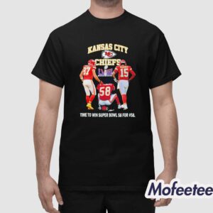 Chiefs Time To Win Super Bowl 58 For 58 Shirt 1