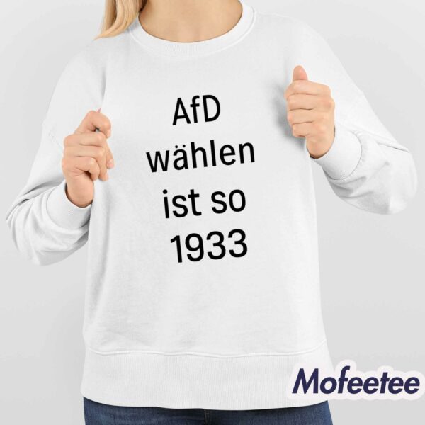 Collien Ulmen AfD Wahlen Ist So 1993 Shirt