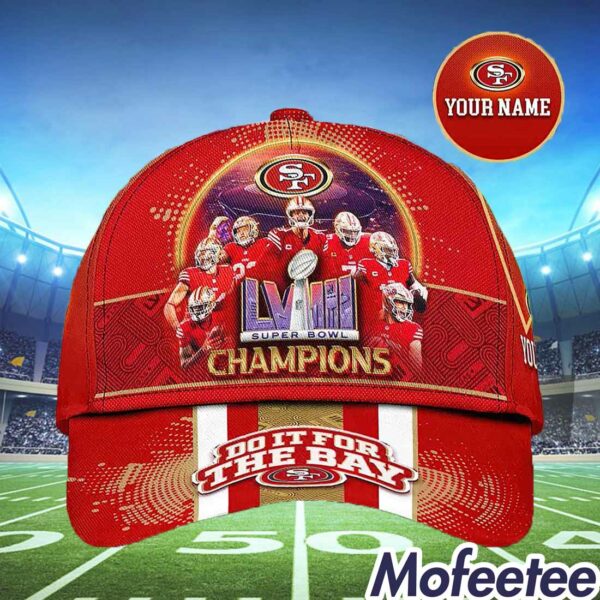Custom 49ers Super Bowl Champions 2024 Do It For The Bay Hat