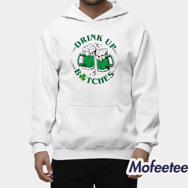 Drink Up Btches St Patrick’s Day Print Casual Hoodie