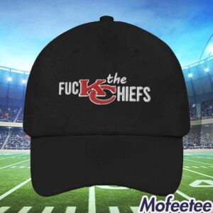 Fuck The KC Chiefs Hat 2