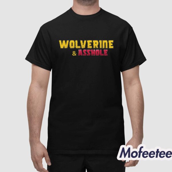 Hugh Jackman Wolvesville Asshole Shirt