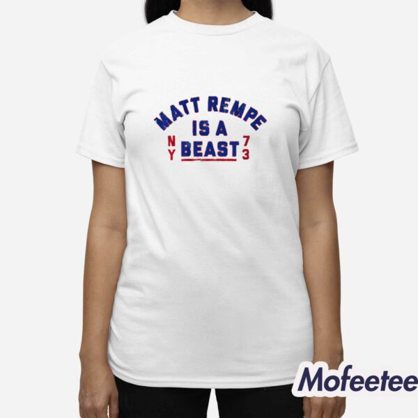 Matt Rempe Is A Beast Shirt