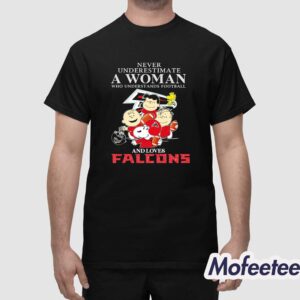 Never Underestimate A Woman Who Understands Football And Loves Atlanta Falcons Shirt 1