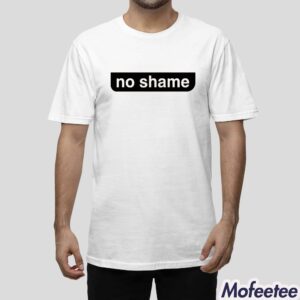 No Shame No Name Parody Shirt Hoodie 1