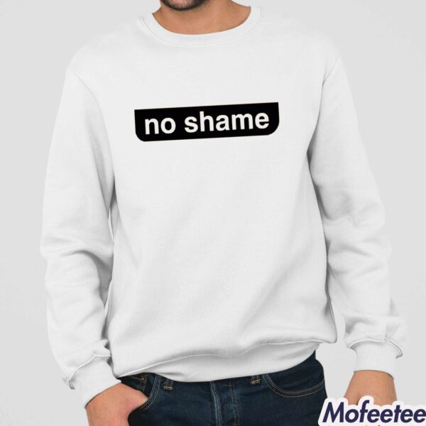No Shame No Name Parody Shirt Hoodie