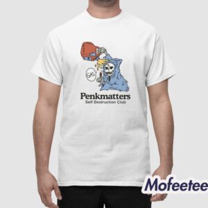 Penkmatters Self Destruction Club Shirt 1